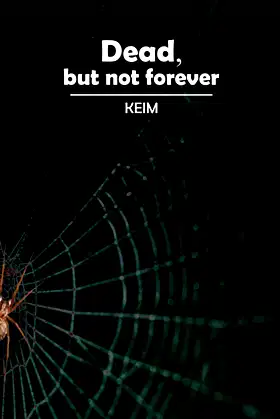 Dead, but not forever poster