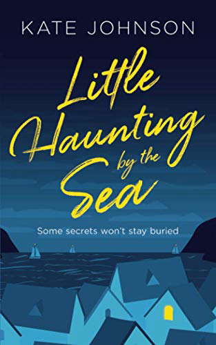 Little Haunting By The Sea: Dead good romantic comedy poster