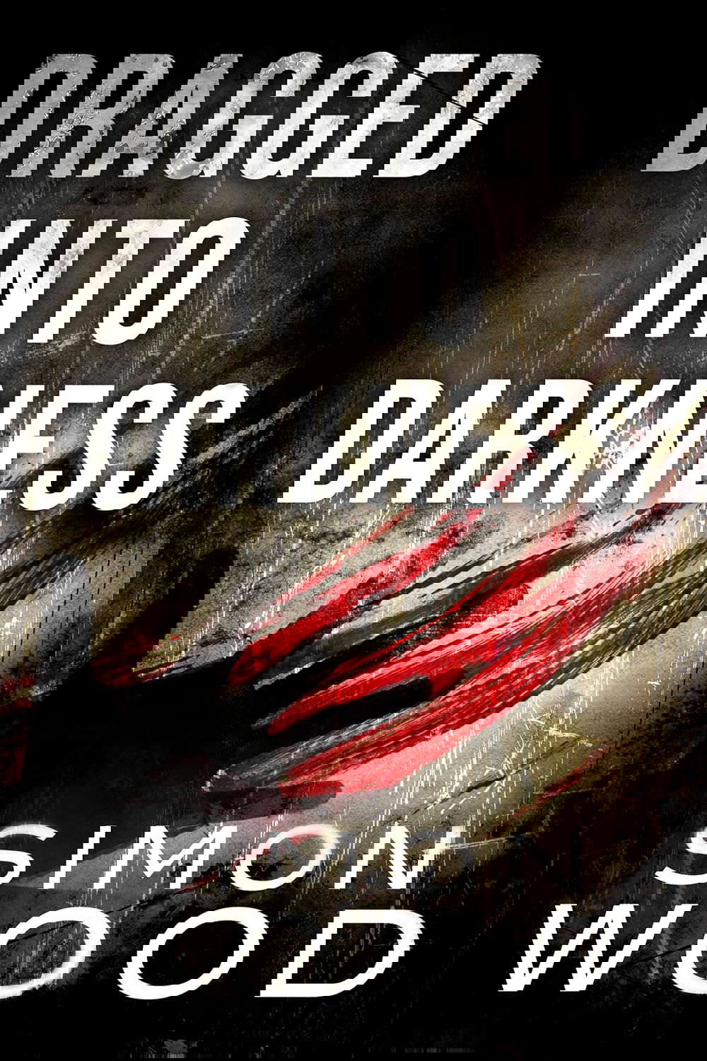 Dragged into Darkness poster