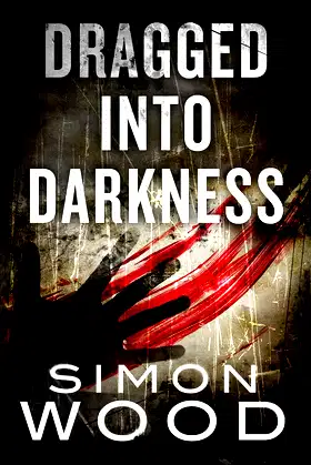 Dragged into Darkness poster