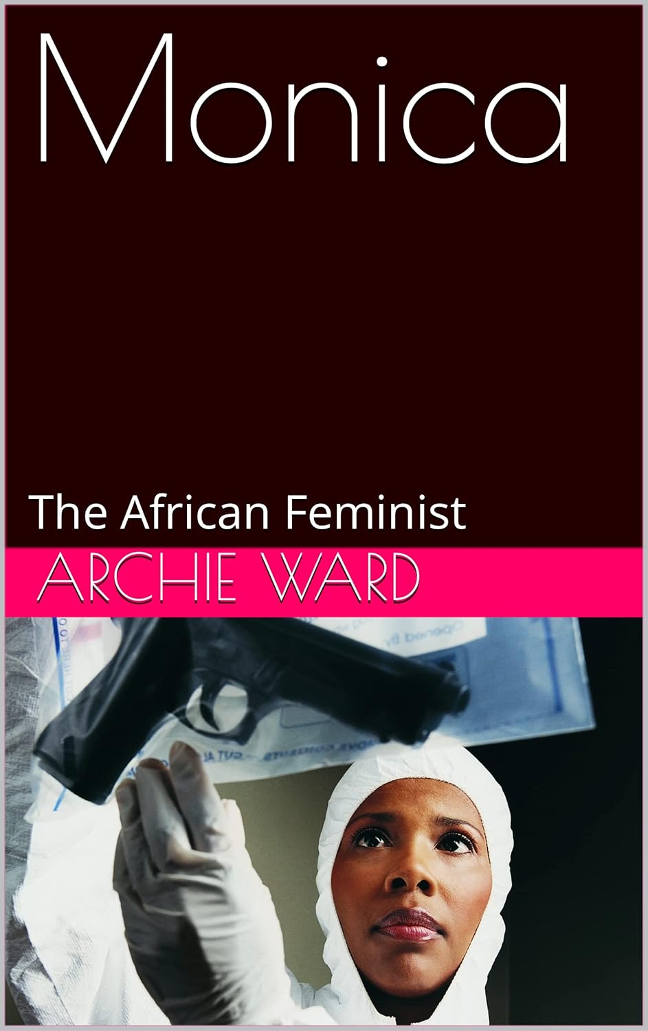Monica : The African Feminist poster