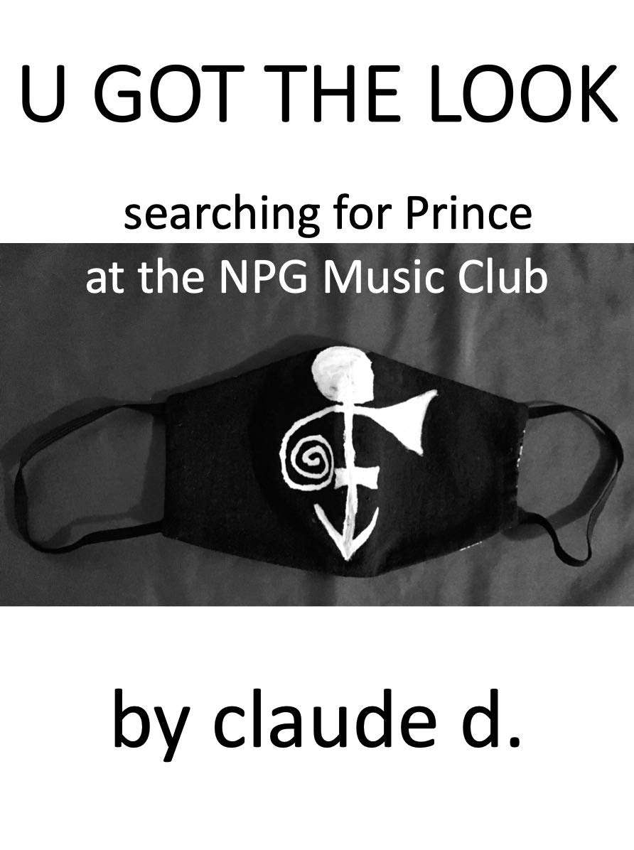 U GOT THE LOOK: searching for Prince at the NPG Music Club poster