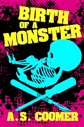 Birth of a Monster poster