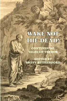 Wake Not the Dead!: Continental Tales of Terror poster