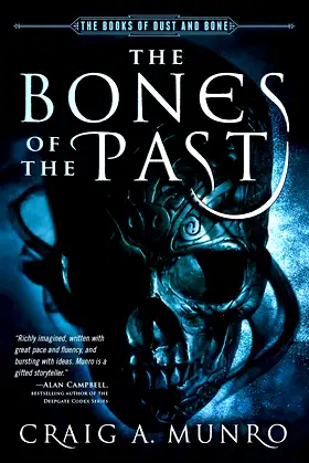 The Bones of the Past (Books of Dust and Bone) poster