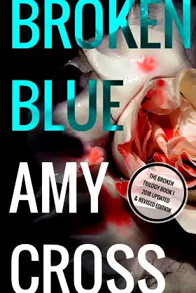 Broken Blue (The Broken Trilogy) poster