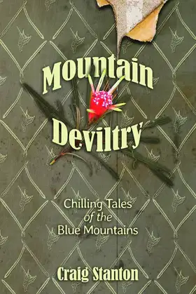 Mountain Deviltry: Chilling Tales of the Blue Mountains poster