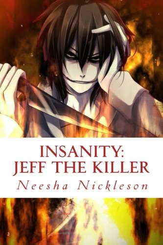 Jeff the Killer: Go to Sleep (Insanity) poster