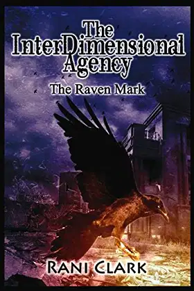 The InterDimensional Agency: The Raven Mark poster