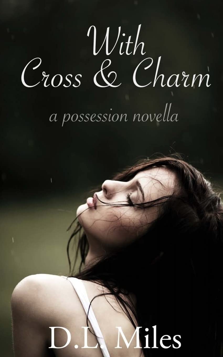 With Cross & Charm: A Possession Novella poster