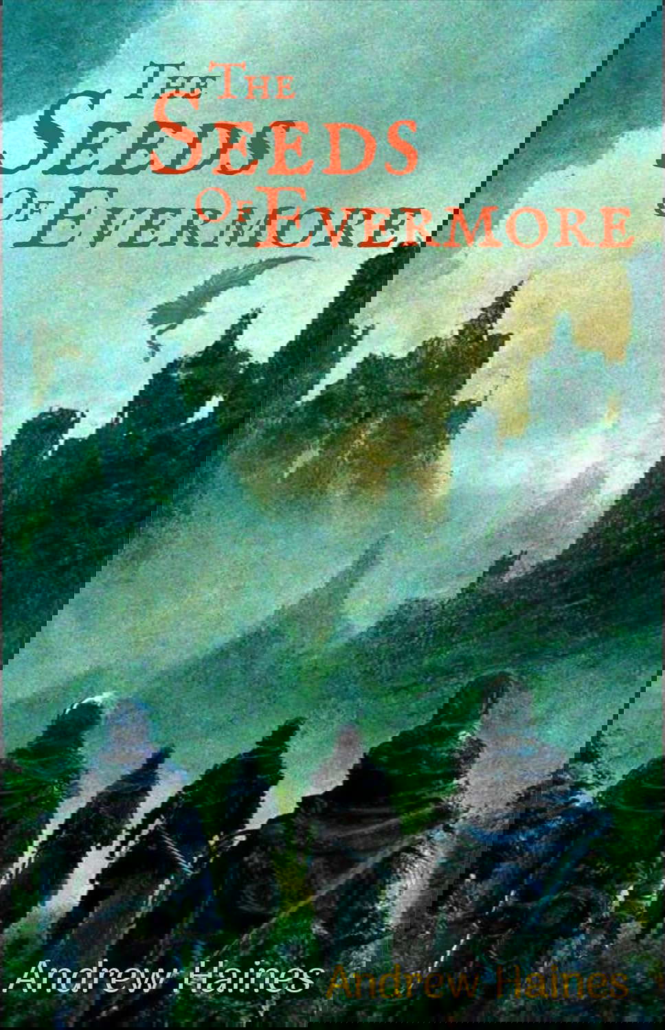 The Seeds of Evermore: Book 1 of The Evermore Saga poster