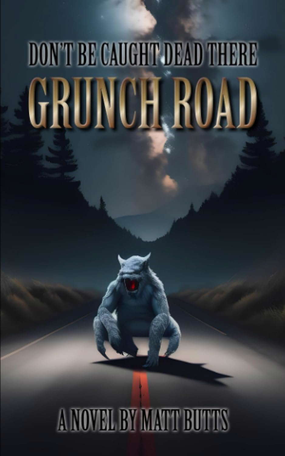 Grunch Road: A Novel poster