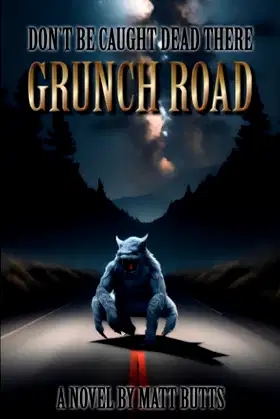 Grunch Road: A Novel poster