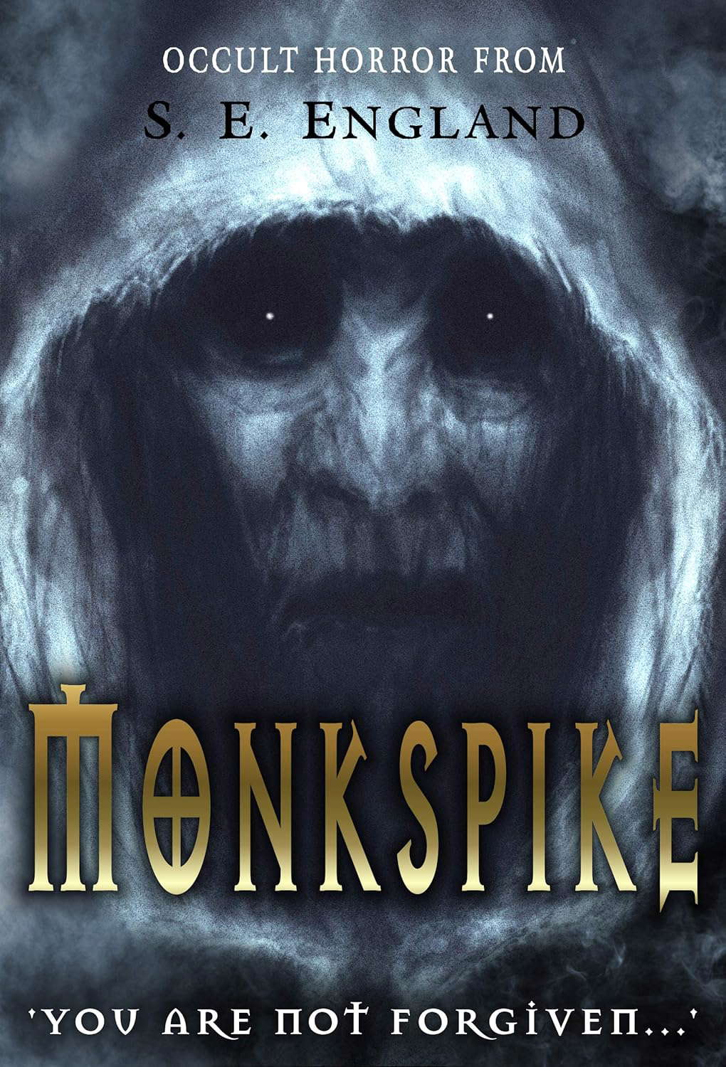 Monkspike: You Are Not Forgiven poster