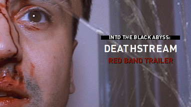 Into the Black Abyss: Deathstream (Red Band Trailer) poster