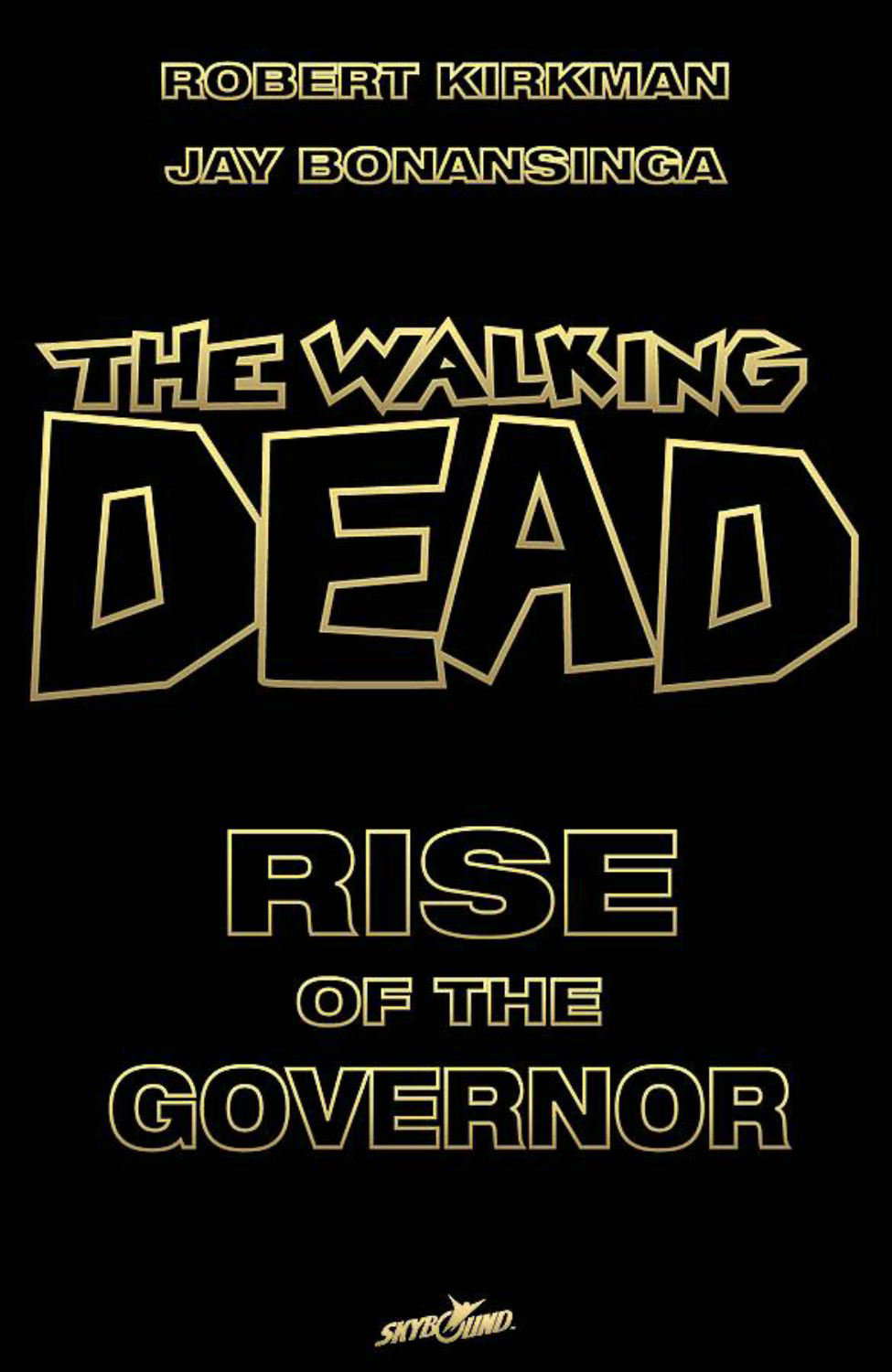 The Walking Dead: Rise of the Governor Deluxe Slipcase Edition poster