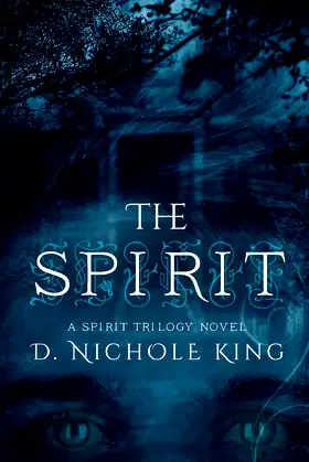The Spirit (The Spirit Trilogy) poster