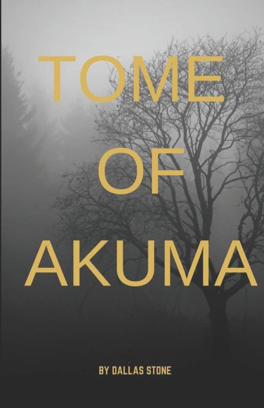 Tome of Akuma: Horrific short stories to attack one's mind (Dallas) poster