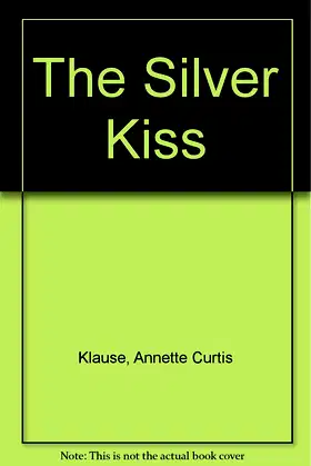The Silver Kiss poster