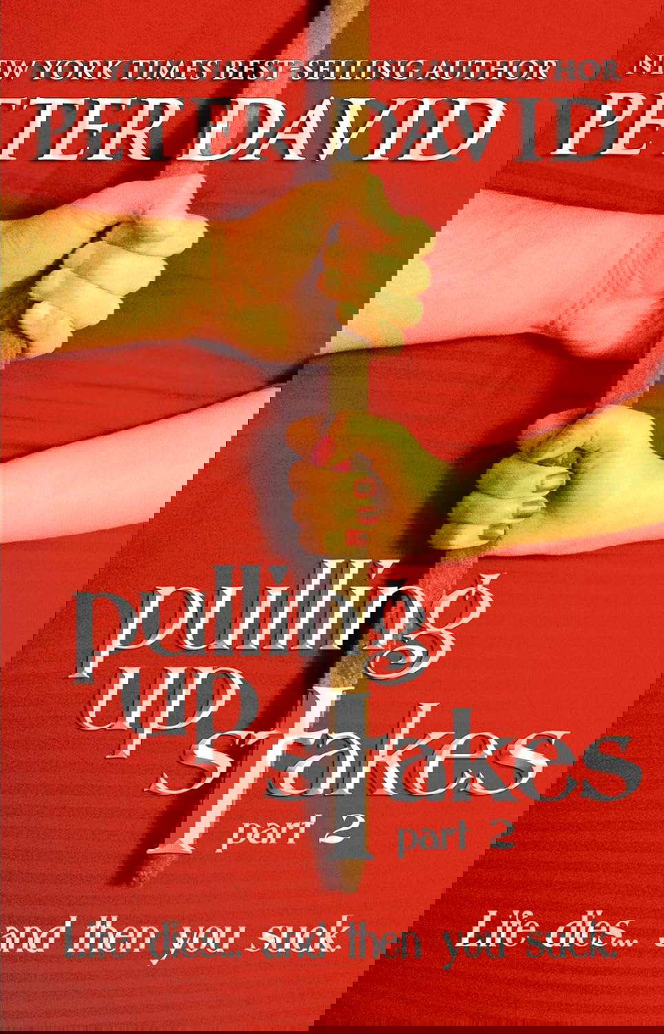 Pulling Up Stakes 2 poster