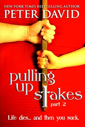 Pulling Up Stakes 2 poster
