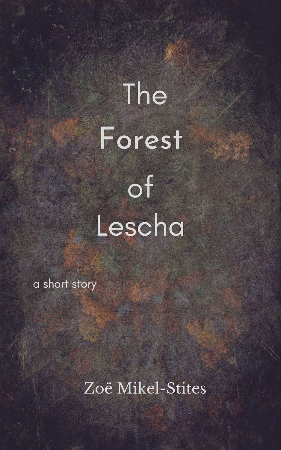 The Forest of Lescha poster