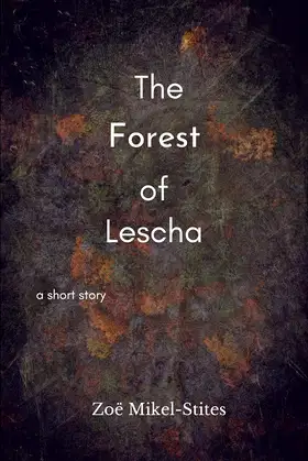 The Forest of Lescha poster
