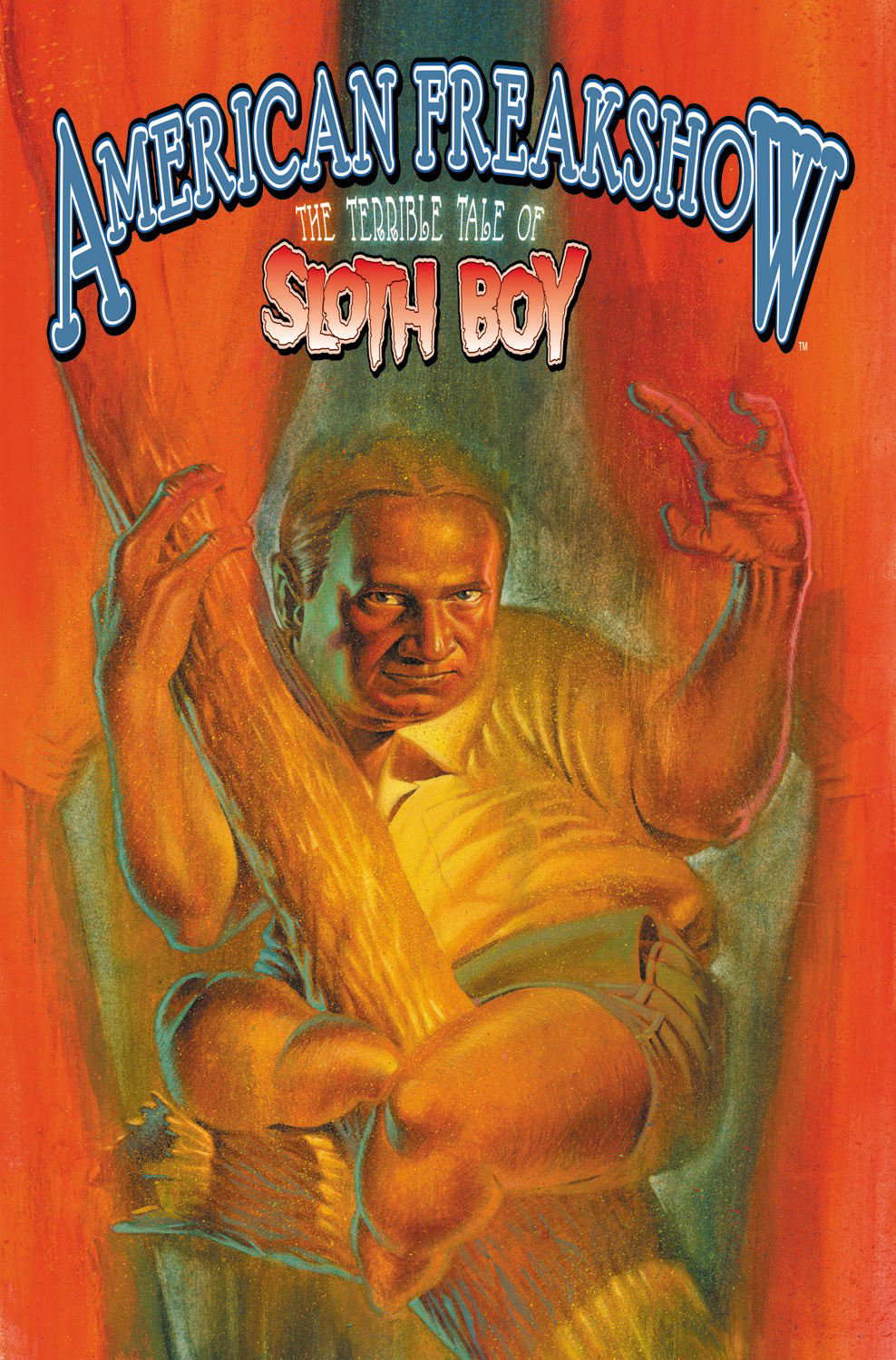 American Freakshow: The Terrible Tale of Sloth Boy poster