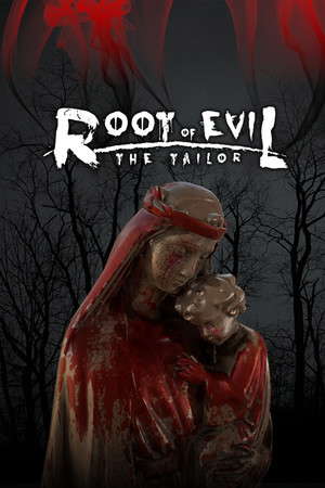 Root Of Evil: The Tailor poster