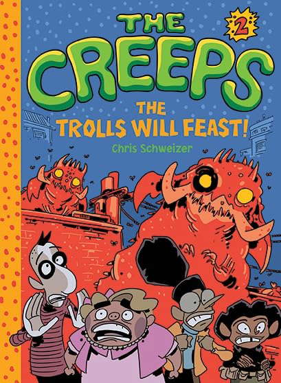 The Creeps: Book 2: The Trolls Will Feast! poster