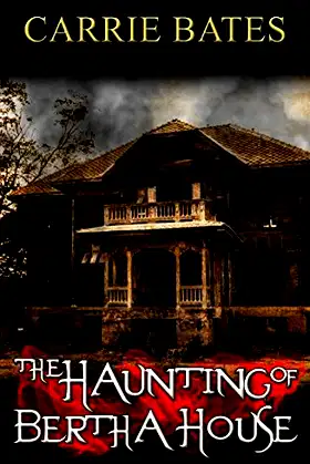The Haunting of Bertha House poster