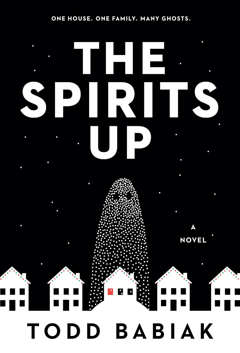 The Spirits Up: A Novel poster
