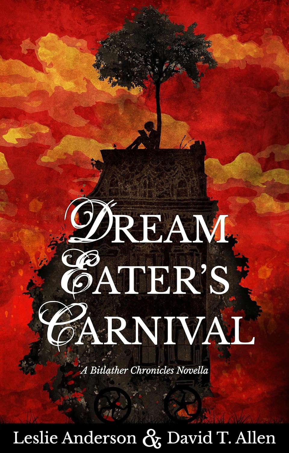 Dream Eater's Carnival (Bitlather Chronicles) poster