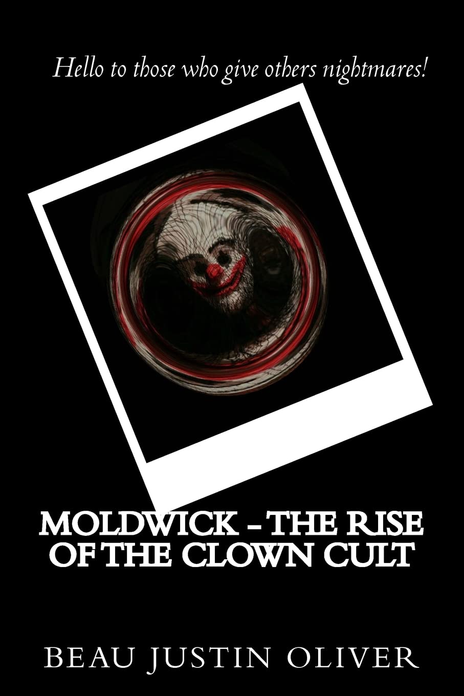 Moldwick - The rise of the clown cult poster