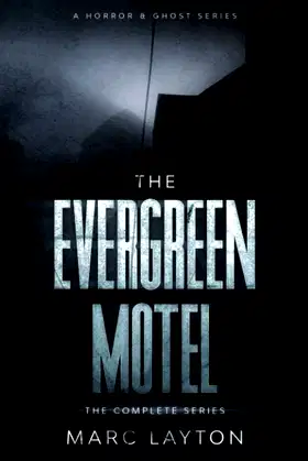 The Evergreen Motel: The Complete Series poster