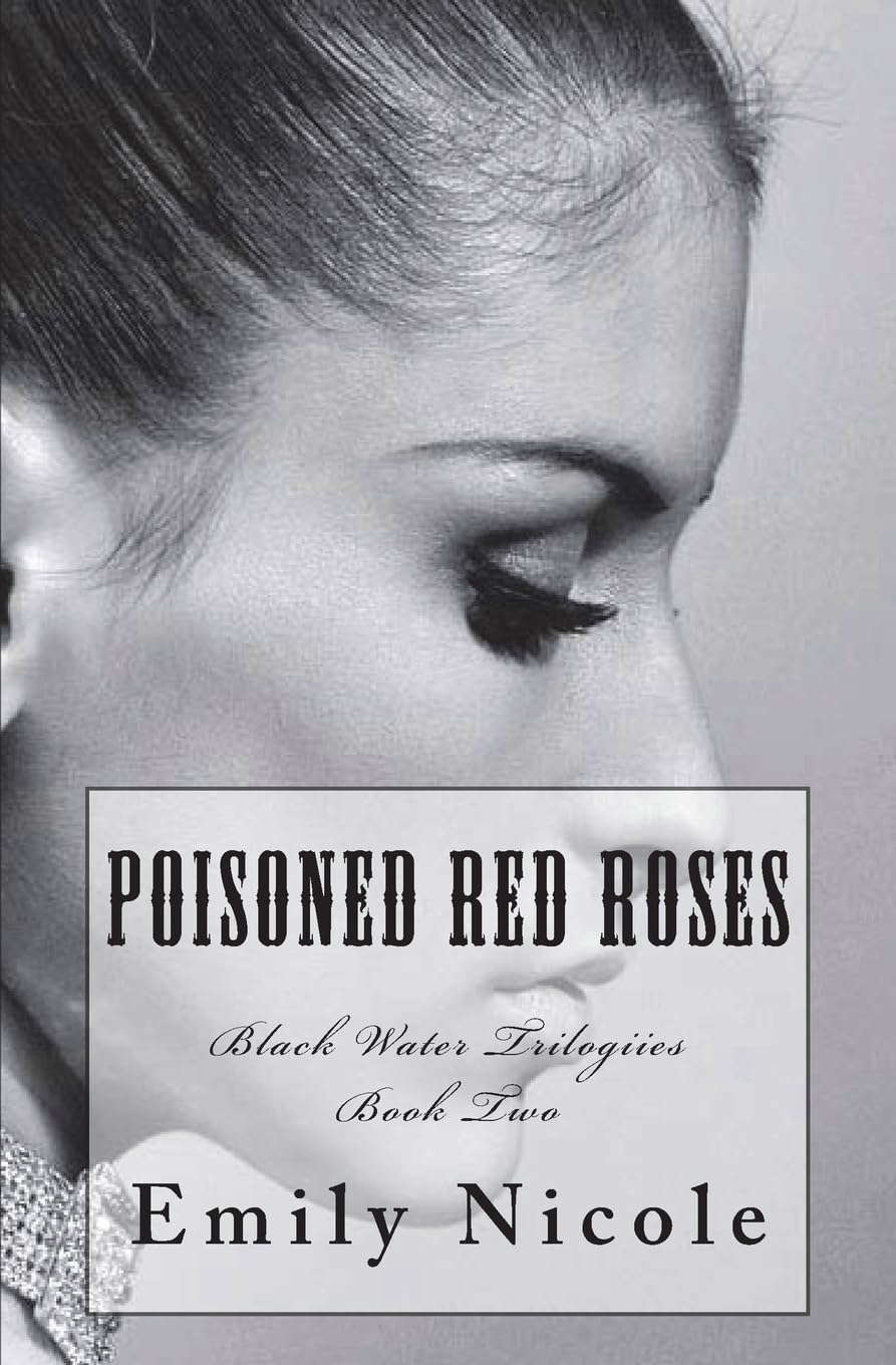 Poisoned Red Roses (Black Water Trilogies) poster