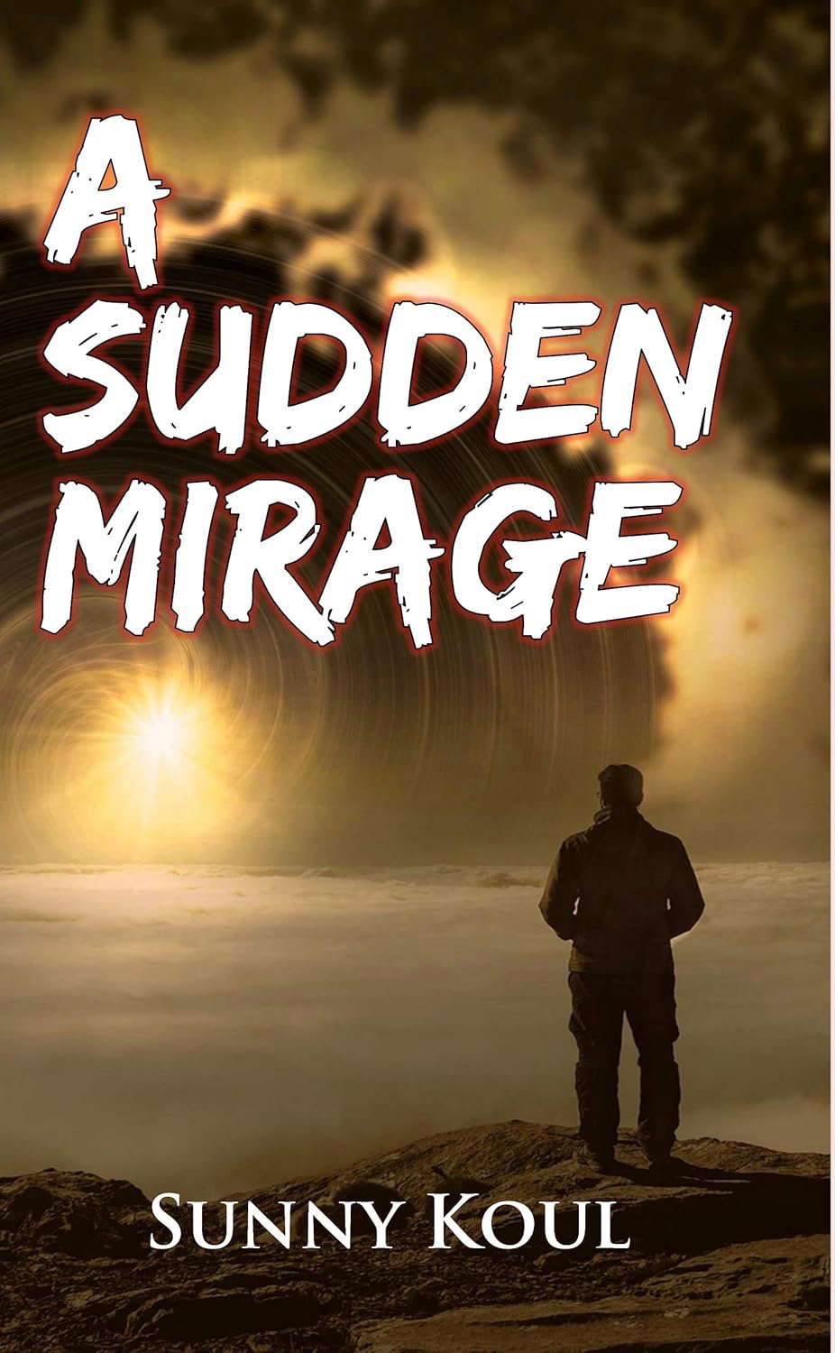 A Sudden Mirage poster