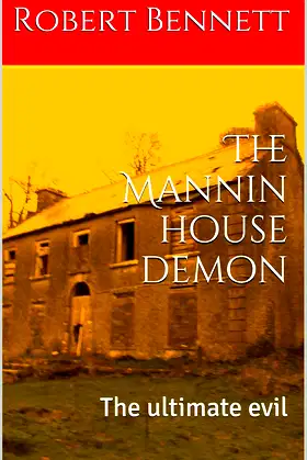 The Mannin house demon: The ultimate evil poster