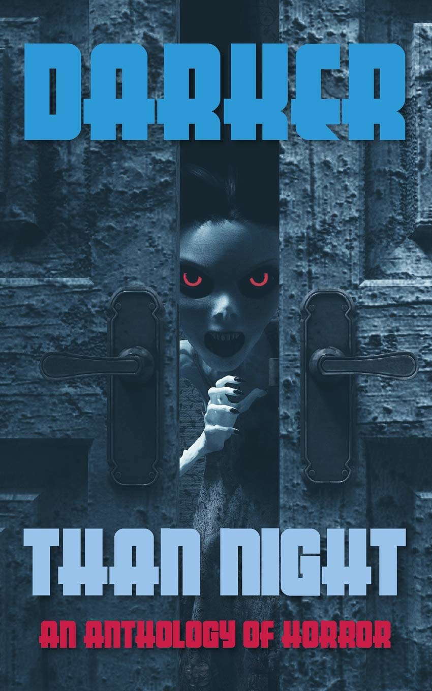 Darker Than Night: An Anthology of Horror poster