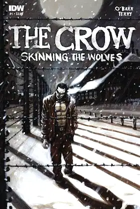 The Crow: Skinning the Wolves #1 (Of 3) poster