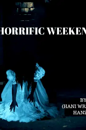 Horrific Weekend poster