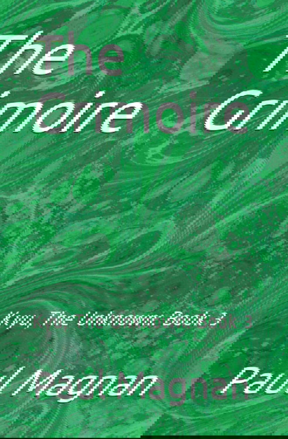 The Grimoire: Kyu, The Unknown: Book 3 poster