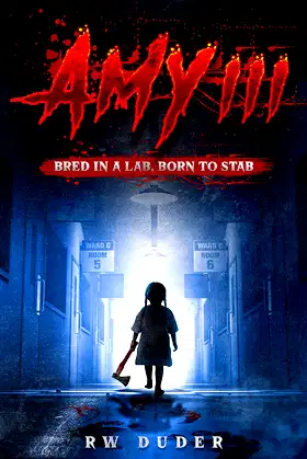 AMY III: Bred in a lab, born to stab poster