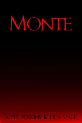 Monte (The Lure of Corruption Series) poster