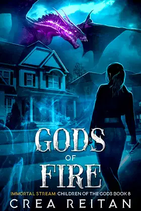 Gods of Fire (Immortal Stream: Children of the Gods Book 8) poster