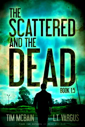 The Scattered and the Dead (Book 1.5) poster