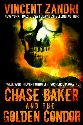 Chase Baker and the Golden Condor: A Chase Baker Thriller poster