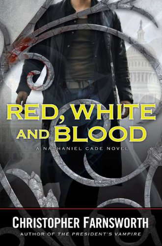 Red, White, and Blood (A Nathaniel Cade Novel) poster
