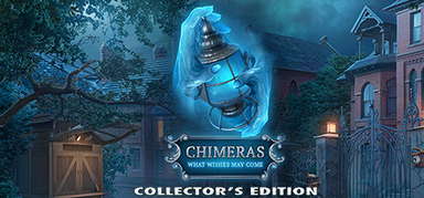 Chimeras: What Wishes May Come Collector's Edition capsule