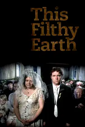 This Filthy Earth poster